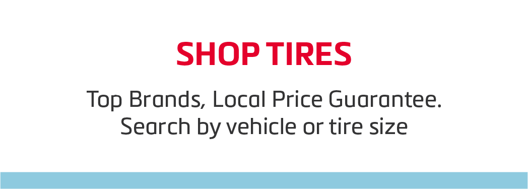 Shop for Tires at USA Tire Pros in Humble and Dayton, TX). We offer all top tire brands and offer a 110% price guarantee. Shop for Tires today at USA Tire Pros!